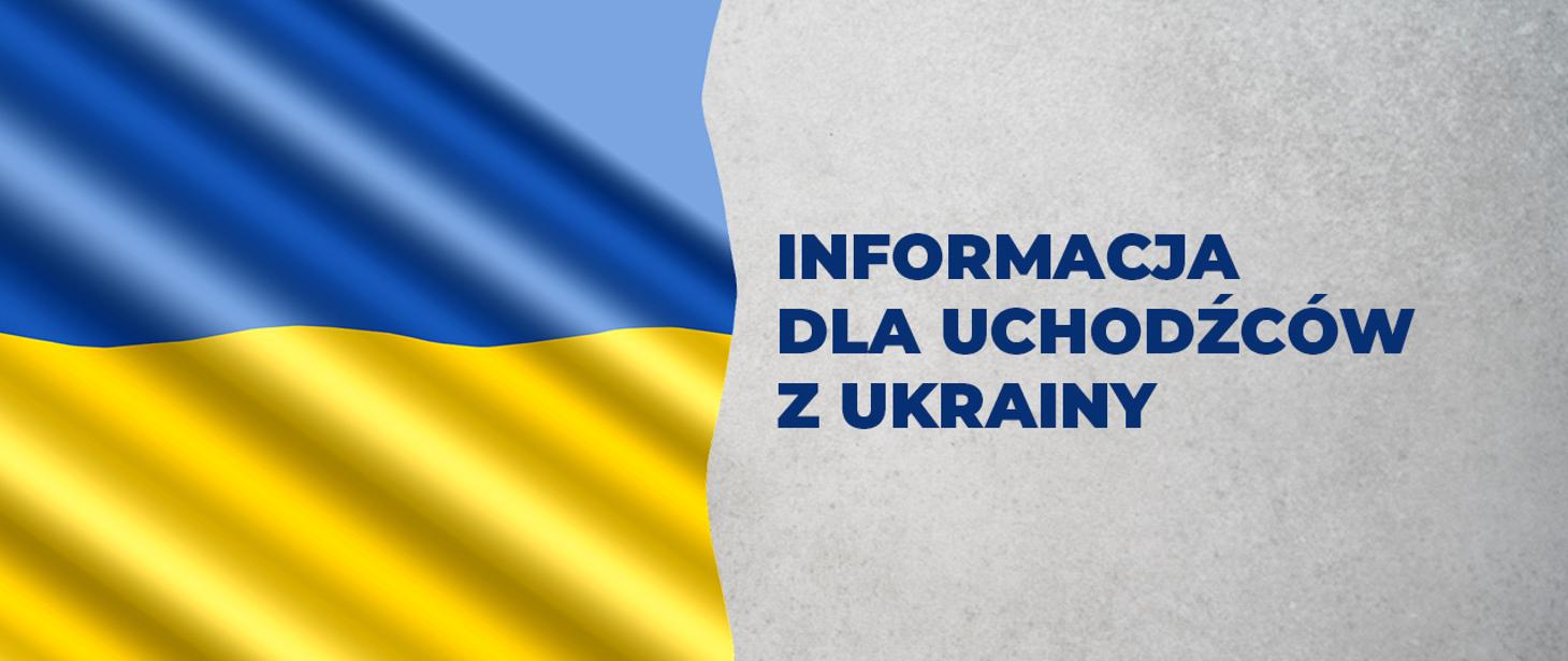 informacja dla uchodzcow z ukrainy