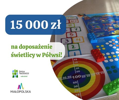 15 000 zł na doposażenie świetlicy w Półwsi!